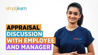 Appraisal Discussion With Employee And Manager  Appraisal Meeting Tips For Employee  Simplilearn [upl. by Connors891]