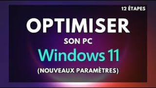 Comment Optimiser Windows 11 [upl. by Dewhirst]