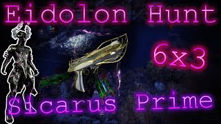 Solo 6x3  Sicarus Prime  Warframe Eidolons [upl. by Ahsimac]