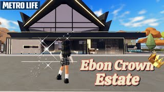 Introducing Ebon Crown Estate 🏯 Mansion Tour [upl. by Aibonez639]