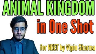 Best Animal Kingdom One Shot video for NEET Ft Vipin Sharma [upl. by Llenyl]