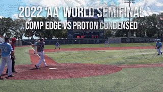 Competitive Edge vs Proton 2022 USSSA AA World semifinals [upl. by Gib200]