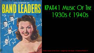 The Sweet Sound Of 1930s amp 1940s Big Band Orchestra Music KPAX41 [upl. by Angele]