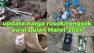 update harga rosokrongsok bulan Maret 2024  harga rosok di bulan Ramadhan [upl. by Carrelli104]