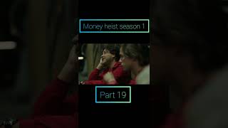 Money heist season 1 part 19 shortvideo reels series shortsmovie moneyheist [upl. by Aland]