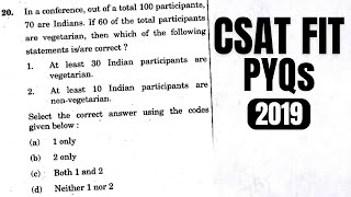 CSAT PYQ2019 In a conference out of a total 100 participants 70 are Indians If 60 of the total [upl. by Behka]