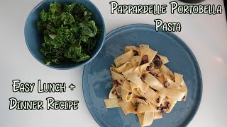 The Simplest Pappardelle Mushroom Pasta Recipe For Lunch amp Dinner [upl. by Ahsinel]