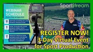 Register Today  SportStream 2024  A 3day Virtual Event for Sports Live Production amp Streaming [upl. by Hodosh]