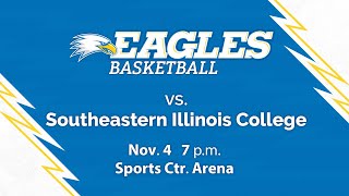 Eagles Basketball vs Southeastern Illinois College at 7 pm on 11424 [upl. by Saihtam736]