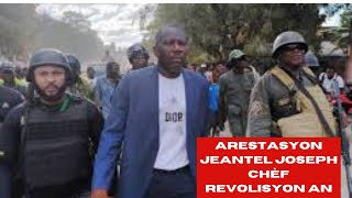 ARESTASYON CHÈF REVOLISYON AN JEANTEL JOSEPH [upl. by Humphrey353]