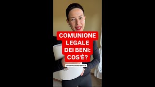 DIRITTOINPILLOLE  COMUNIONE LEGALE DEI BENI COSÈ [upl. by Cutter]