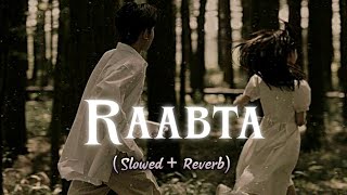 Raabta  Arijith Singh slowed  reverb [upl. by Fleck]