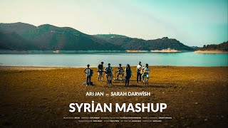 Ari Jan  Syrian Mashup ft Sarah Darwish Official Music Video [upl. by Eileen]