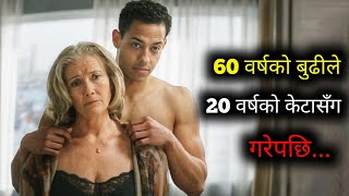 A 60 Year Old Woman Falls For a 20 Year Old Boy  Explained in Nepali [upl. by Starks]