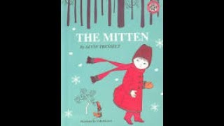 The Mitten by Alvin Tresselt Retold [upl. by Gravante]