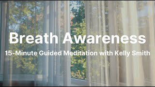 Breath Awareness  Calming Guided Meditation [upl. by Gastineau]