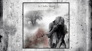 As I Suffer Silently  Memories From The Past Full Album 2011 [upl. by Diarmid495]