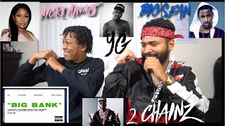 YG  Big Bank Audio ft 2 Chainz Big Sean Nicki Minaj  FVO Reaction [upl. by Eerat]