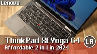 Lenovo ThinkPad X1 Yoga G4 Affordable 2 in 1 in 2024 [upl. by Vogeley]