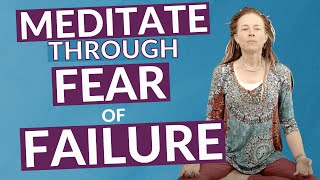 Meditate Through Fear of Failure  with Mended Light Therapy [upl. by Anuska]