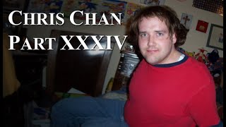 Chris Chan A Comprehensive History  Part 34 [upl. by Taite]