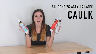 Silicone Vs Acrylic Latex Caulk  This or That DIY [upl. by Hosbein999]