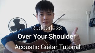 Over your shoulder  Rudderless Acoustic guitar Tutorial [upl. by Asilam]