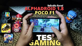 REVIEW Tes Gaming Poco F1 Rom AlphaDroid 18 X NoGrafity Kernel  Tes kernel gaming [upl. by Aicilram]