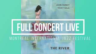 John Roney amp Tevet Sela  2018 Montreal International Jazz Festival [upl. by Roxanne]