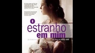 Série Filmes que abordam questões do feminino 1º filme O estranho em mim [upl. by Notsniw]