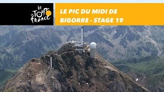 Le Pic du Midi de Bigorre  Stage 19  Tour de France 2018 [upl. by Seravart]