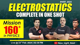 LIVE NEET 2024  NEET PHYSICS  ELECTROSTATICS COMPLETE IN ONE SHOT  NEW LIGHT NEET  MISHRA SIR [upl. by Giefer]