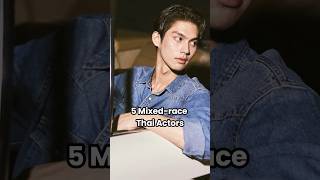 5 Mixerace Thai Actors [upl. by Sarnoff]