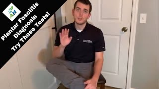 Plantar Fasciitis Diagnosis  How to Test for Plantar Fasciitis [upl. by Refynnej]