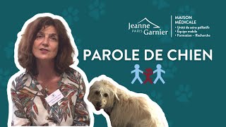 Parole de Chien  Médiation Animale en Unité de Soins Palliatifs [upl. by Ineslta]