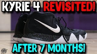 Nike Kyrie 4 Revisited How is it After 7 Months [upl. by Schaaff908]