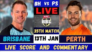 BRH vs PRS Live 35th Match BBL Live  Big Bash League Live Brisbane Heat vs Perth Scorchers [upl. by Aneeram]