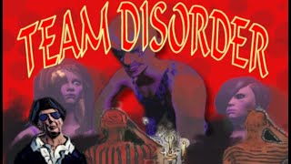 Team Disorder Game Trailer [upl. by Neisa]