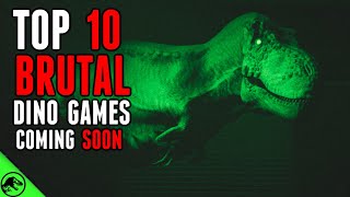 Top 10 BRUTAL Dinosaur Games For 2024 And Beyond [upl. by Liahus90]