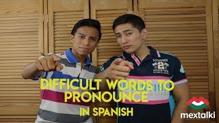 Can You Pronounce These Difficult Words in Spanish  Mextalki [upl. by Aurel]