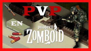 EL PVP  Project Zomboid [upl. by Cece]