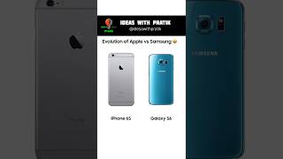 Evolution of Apple and Samsung iphone shorts samsung [upl. by Denison]