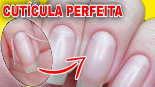 5 DICAS PARA UMA CUTÍCULA PERFEITA [upl. by Hollerman712]