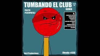 Tumbando El Club  Paleta Psicopatuli Remix Version Cover IA [upl. by Snehpets]