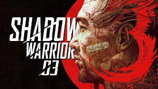 SHADOW WARRIOR 3 PL 3  Nie mam kolan 4K Gameplay PL [upl. by Beck169]