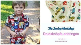 Druckknöpfe anbringen  Snapsource Druckknöpfe  Nähtutorial  Frocks amp Frolics [upl. by Nolyad124]