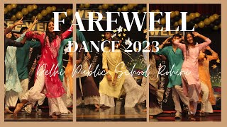 DPS Rohini Farewell Dance  2023 [upl. by Oirramed662]