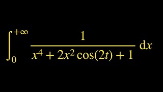 Calcul de l’intégrale de 0 à plus l’infini de 1x42x2\cos2t1 [upl. by Noiraa338]