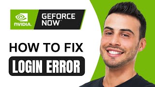 NVIDIA GeForce NOW Login Problem  How To Fix 2024 [upl. by Tewfik]