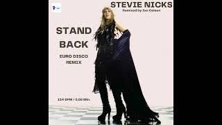 STEVIE NICKS  STAND BACK  Euro Disco Remix [upl. by Nairdna]